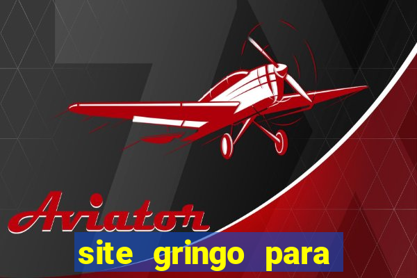 site gringo para ganhar dinheiro